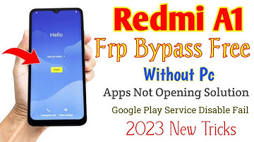 Redmi A1 Frp Bypass Without PC Apps Not Opening Solution Google Play Service Disable Fail 2023 Frp