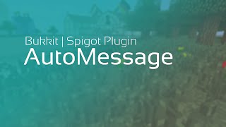 Minecraft Bukkit Plugin: AutoMessage - Broadcaste zeitlich Nachrichten