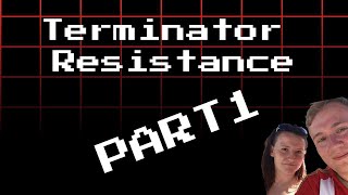 Terminator: Resistance - I'll Be Back - Part 1