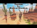 BOREAL WARDEN VS TURRIM🔥#video