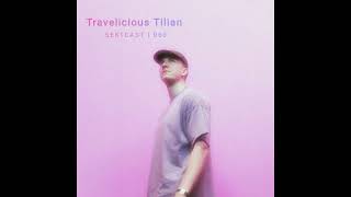 Travelicious Tilian - Action Maction