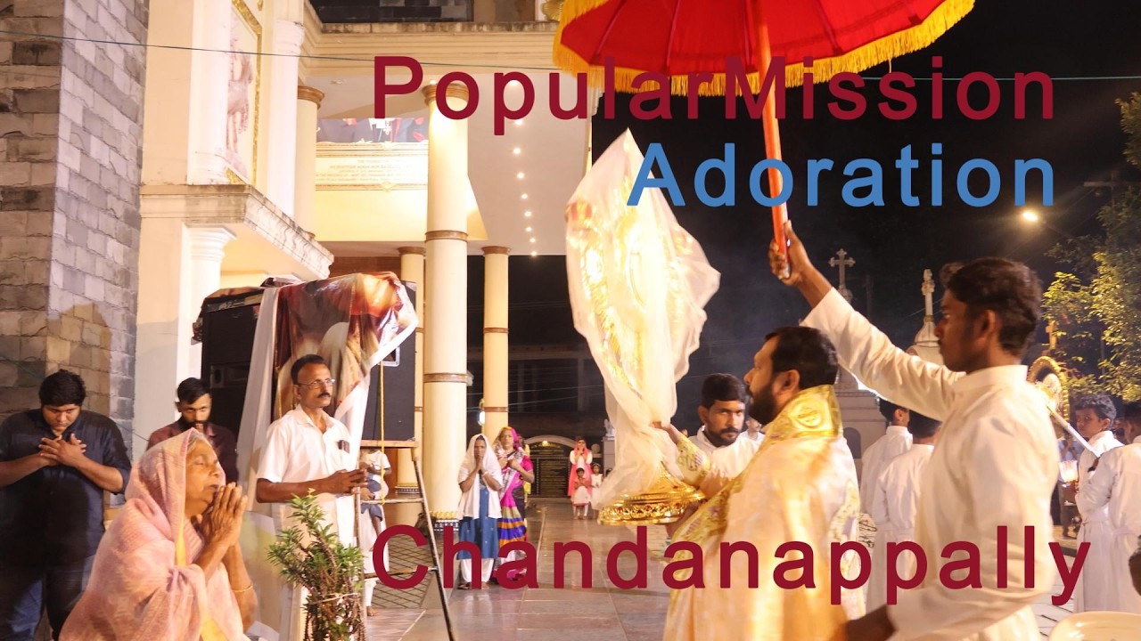 Adoration -Chandanappally MalankarA Catholic Church