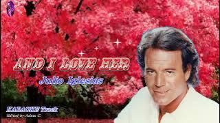 And I Love Her   Julio Iglesias〈Karaoke Track〉