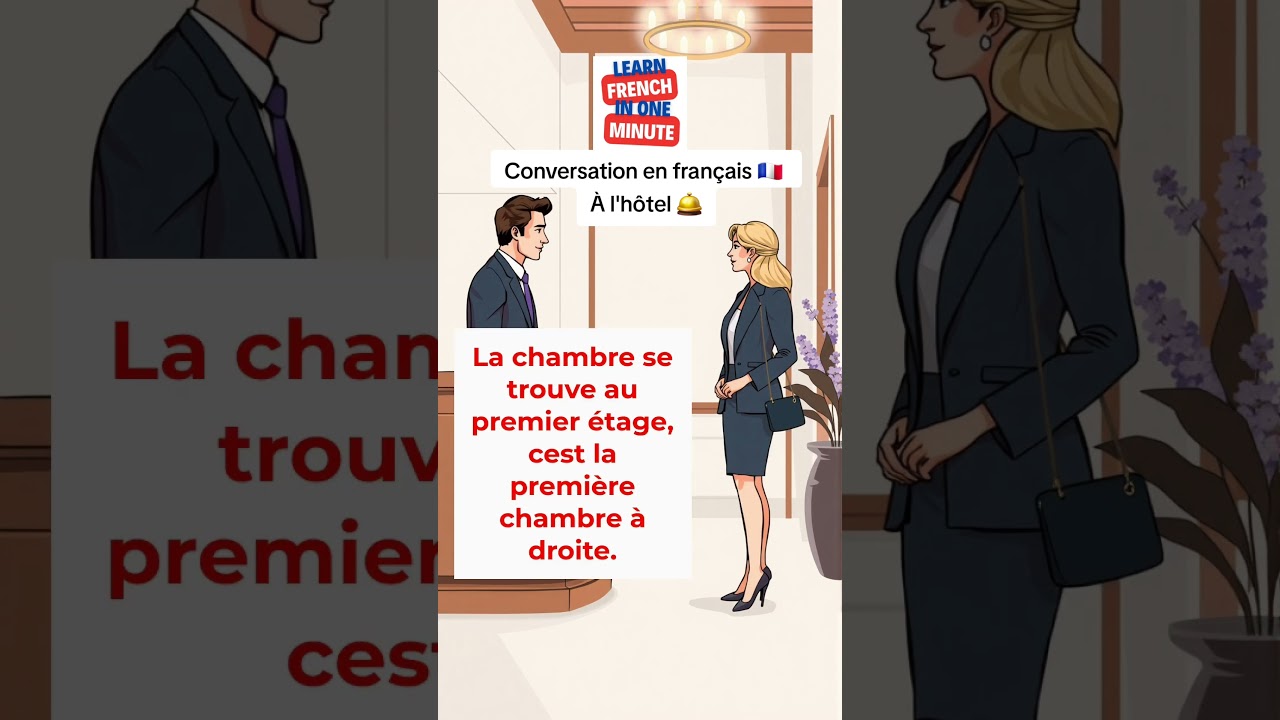 Conversation et dialogue en françaisÀ l'hôtel Apprends le français grâce à des dialogues