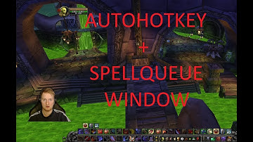 AutoHotkey and SpellqueueWindow in World of Warcraft Classic