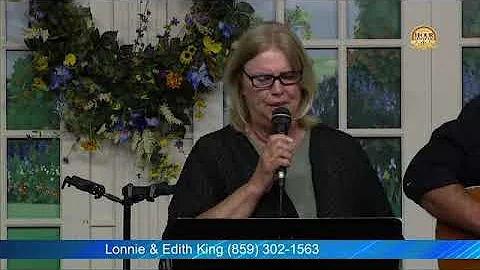 6-9-22 Hour of Harvest featuring Lonnie & Edith King