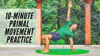 10-minute Primal Movement Bodyweight Workout (Follow Along)