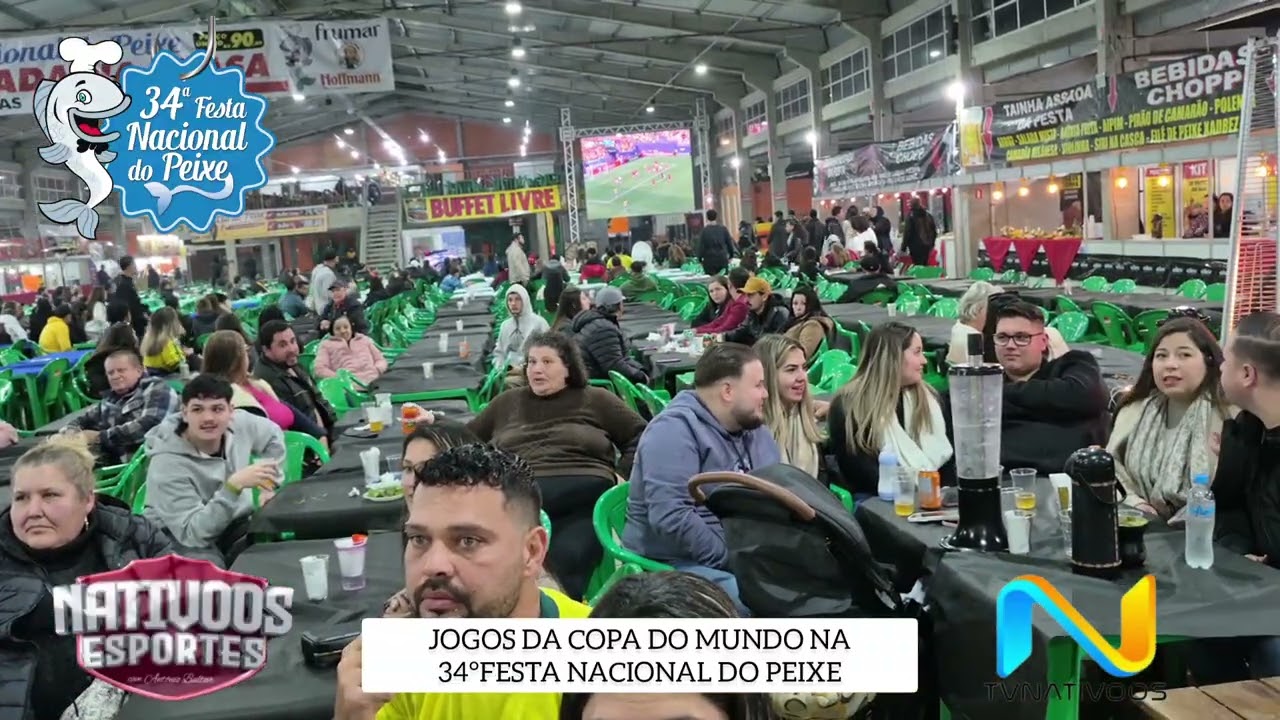 NATIVOOS ESPORTES-  JOGOS DA COPA DO MUNDO NA 34° FESTA NACIONAL DO PEIXE