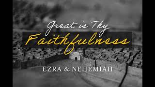 Great is Thy Faithfulness, Part 21: God Displays His Consistency