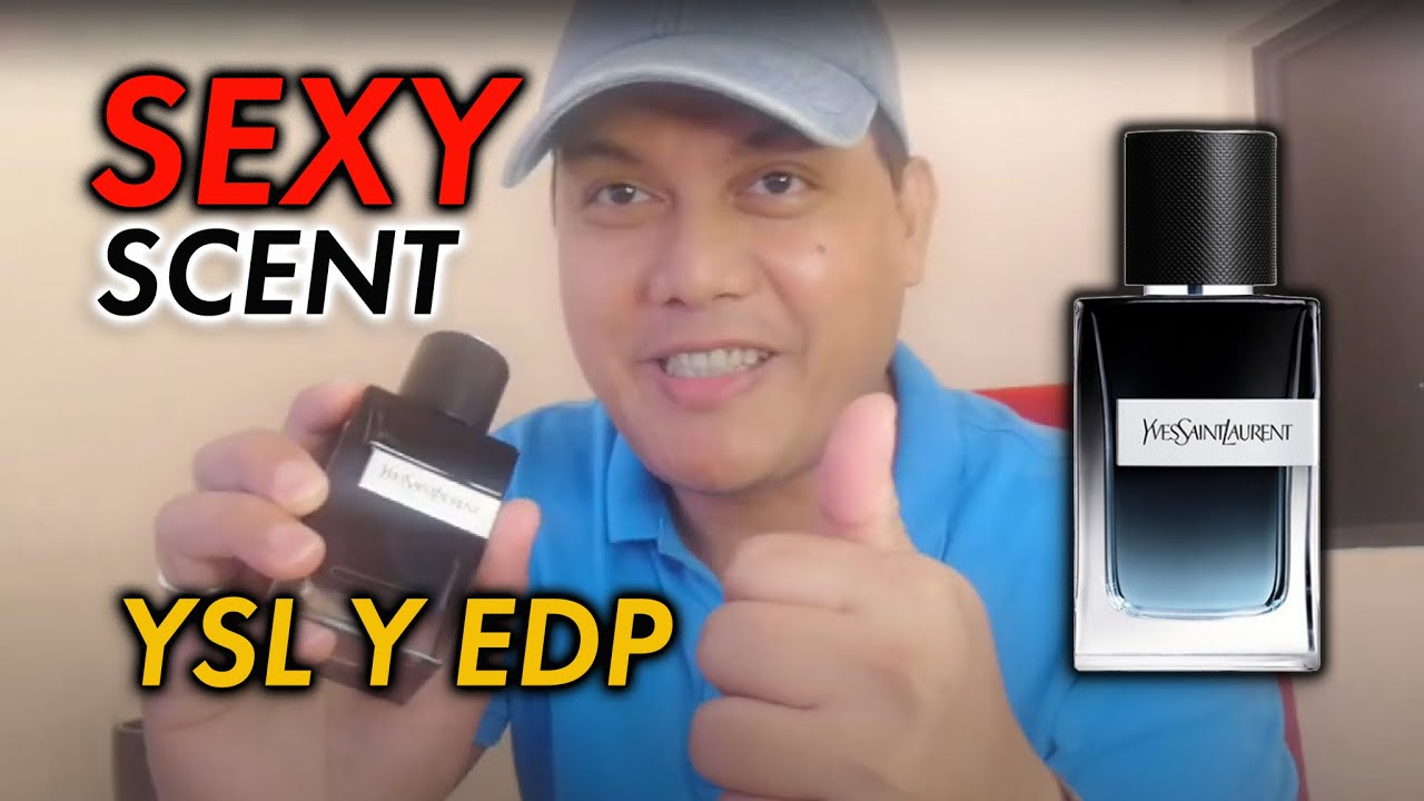 YSL Y EDP SEXY SCENT FRAGRANCE REVIEW YouTube
