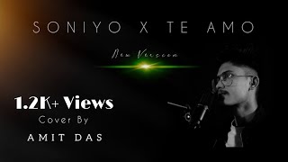 Soniyo X Te Amo I Amit Das I Unplugged Cover I Sonu Nigam I Ash King I Raaz I Dum Maro Dum I Lyrical