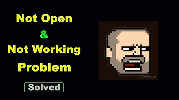 Fix Bloody Bastards App Not Working and Not Open Problem in Android Phone