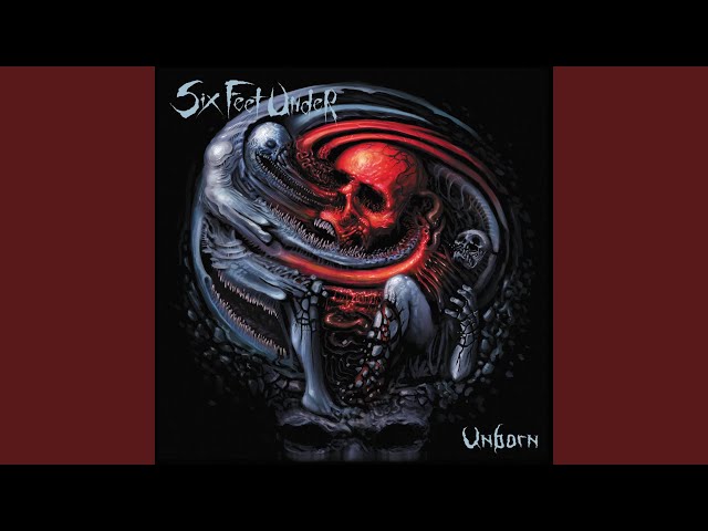 Six Feet Under - Alive to Kill You