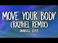 Öwnboss, Sevek – Move Your Body (Razihel Remix) Lyrics