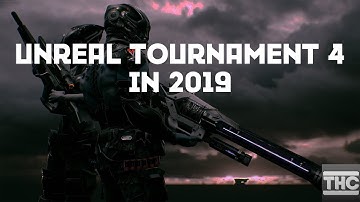 Unreal Tournament 4 in 2019