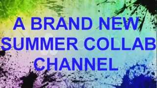 Summer Collab Auditions 2012 [OPEN]