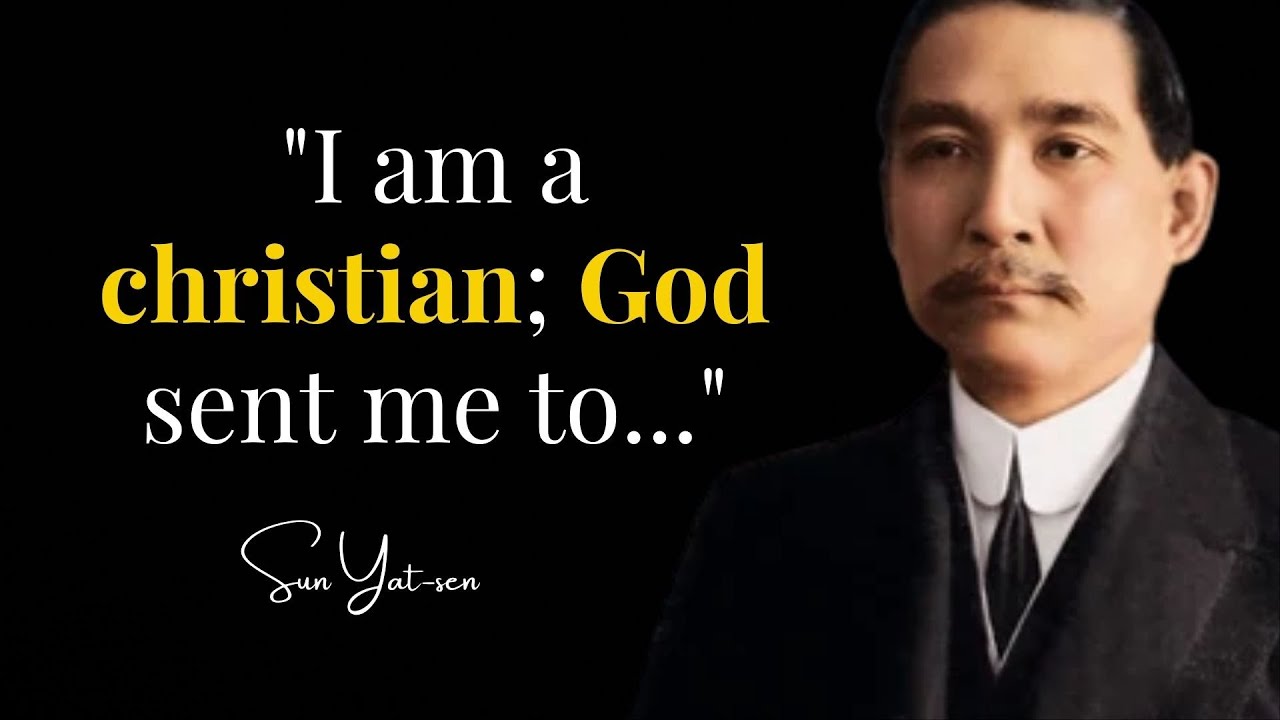 Sun Yat-sen | Father of Modern China | famous quotes | motivational quotes