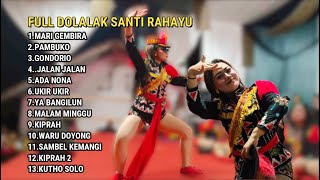 FULL album LAGU DOLALAK DAN VIDEO DOLALAK SANTI RAHAYU KALIWIRO LIVE DIWEK DEPOK