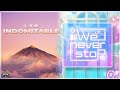 L.T.P - Indomitable x Photon Maiden - We never stop [RaveDJ MASHUP]