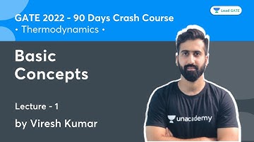 Basic Concepts | L 1 | Thermodynamics | 90 Days Crash Course for GATE 2022 | Viresh Kumar