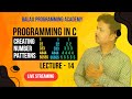 Number Pattern in C || Creating Number Pattern || C Programming in Hindi || Guaranteed Course ||