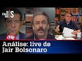 Comentaristas analisam a live de Jair Bolsonaro de 10/12/20