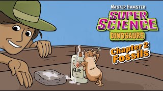 Master Hamster: Super Scientist | How to Make Fossils