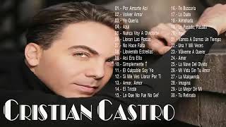 CRISTIAN CASTRO SUS MEJORES EXITOS BALADAS ROMANTICAS - Album Completo