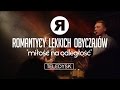 ROMANTYCY LEKKICH OBYCZAJÓW - Miłość na odległość [OFFICIAL VIDEO]