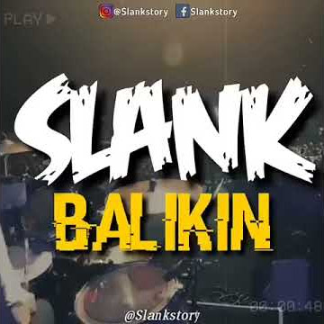 Story wa slank balikin