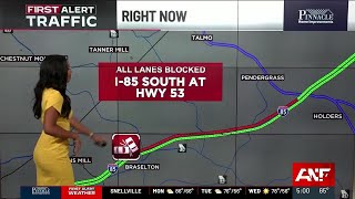 First Alert Traffic: All lanes blocked on I-85 south in Jackson County