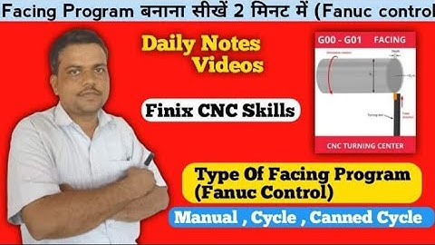 Types of Facing Program|| #cnc # G72 G94 GO &G1 Facing cycle  || Fanuc control|| cnc programming||