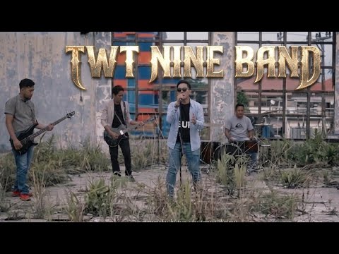 Hingga akhir waktu - TwT Nine Band