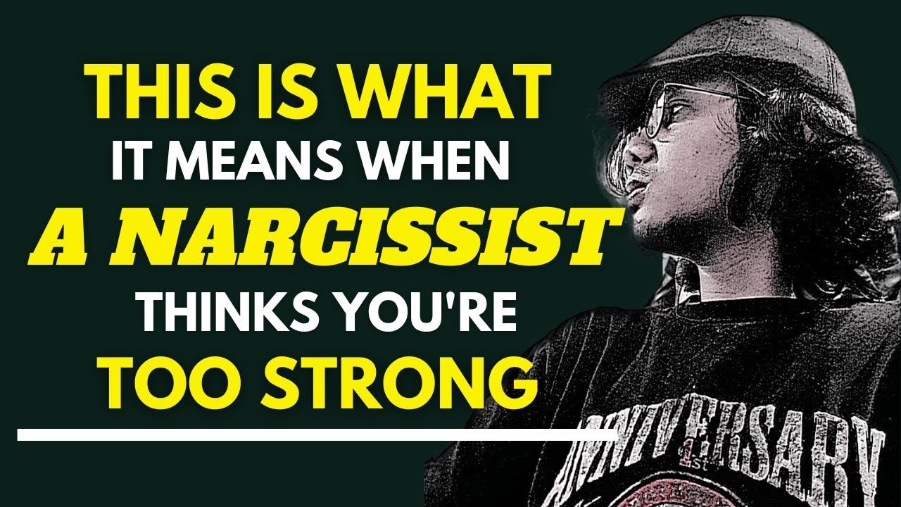 If Narcissists Believe You're Too Powerful, This Is What You Should Do ...
