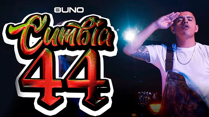 8Uno - Cumbia 44 (Video Oficial)