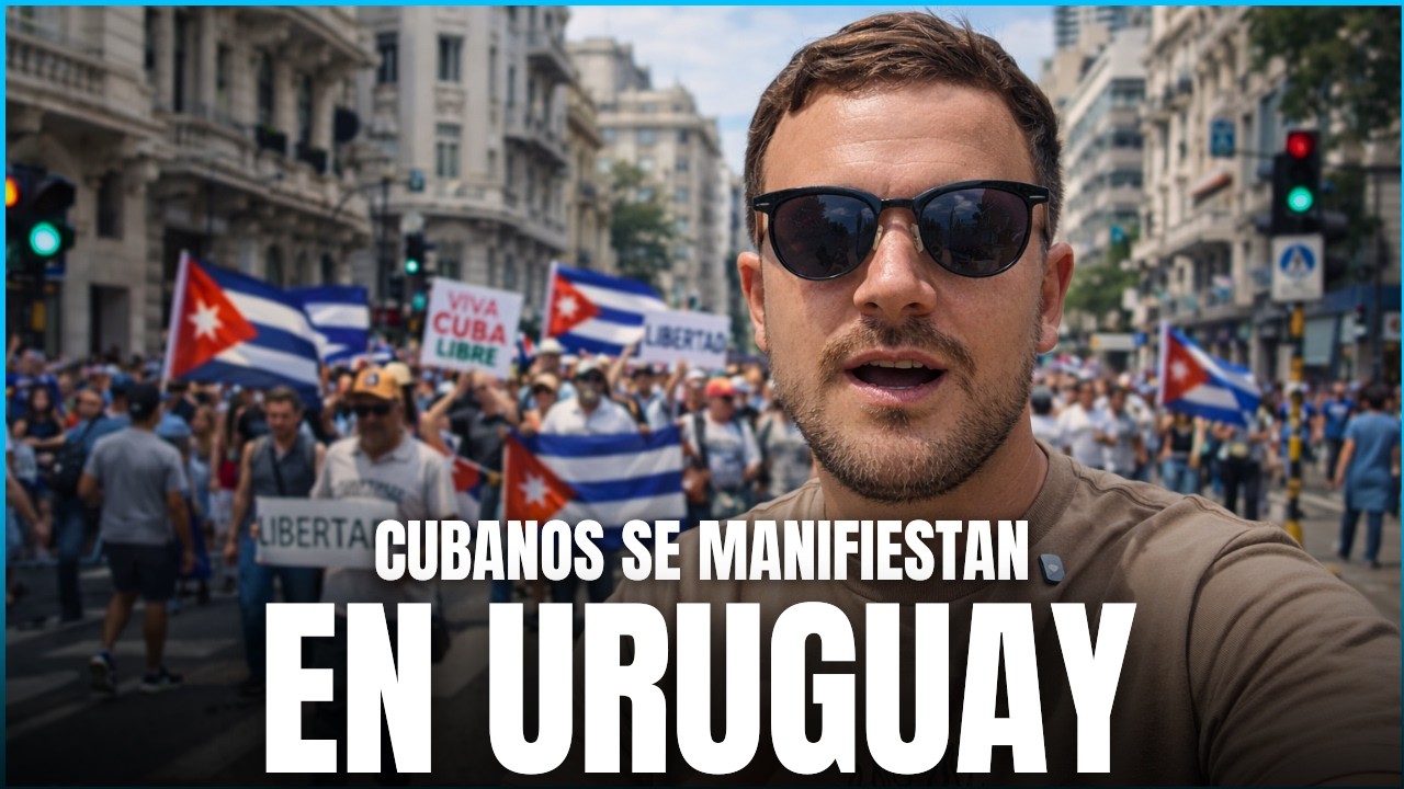 MANIFESTACIÓN DE CUBANOS EN URUGUAY: la verdad detrás de todo