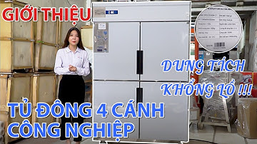 Tủ đông 4 cánh công nghiệp - Dung tích siêu lớn! | Cơ khí Viễn Đông