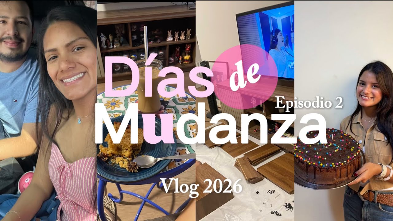 Últimos días de mudanza (Parte 2) - Vlog 2026