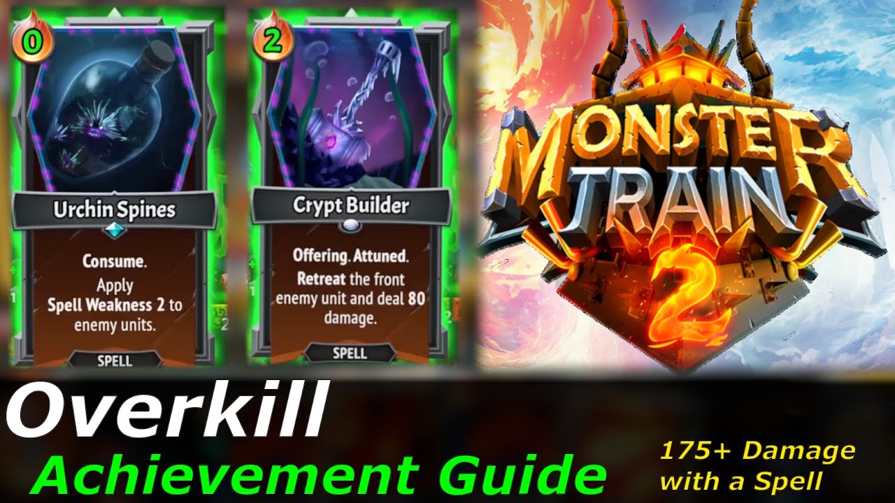 Overkill Achievement Guide - Monster Train 2