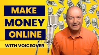 MAKE MONEY ONLINE WITH VOICEOVER WORK