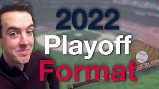 New MLB Playoff Format Explained || 2022 MLB Playoff Bracket