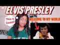 Elvis Presley: Welcome to my world | Reaction