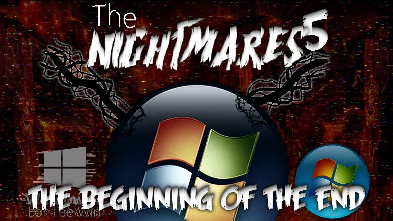 The Nightmares: Part 5