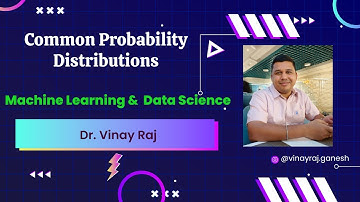 Common Probability Distributions for Machine Learning and Data Science | Discrete and Continuous