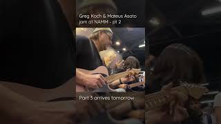 Greg Koch &amp; Mateus Asato Jam @ NAMM - Part 2