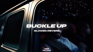 Buckle Up (Slowed+Reverb) - Shubh | ASIF NATION 