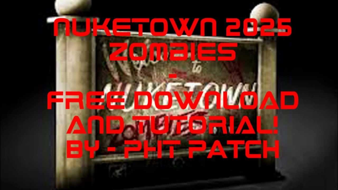 Nuketown 2025 Zombies Download (NEW) YouTube