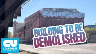 Spaghetti Warehouse Building to be Demolished