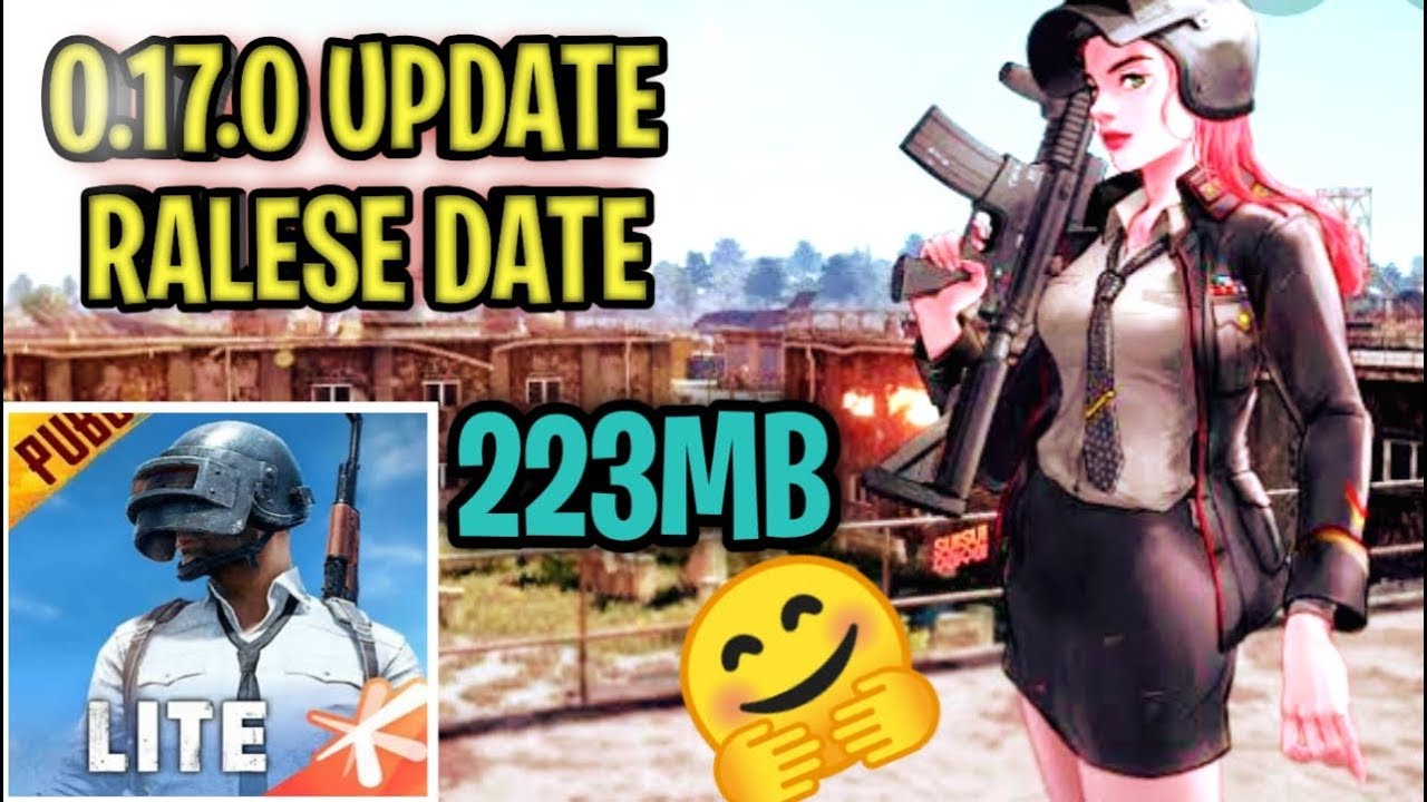  PUBG Mobile Lite Update 0.17.0 Confirm Ralese Date PubG 