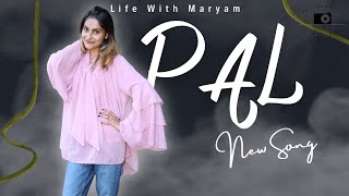 PAL (FEMALE VERSION) || LYRICS SONG VIDEO || MODEL MARYAM || LIFE WITH MARYAM